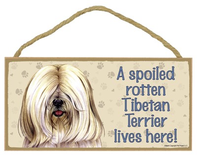 Dog plaques that are USA made that measure 5" x 10" in size - A spoiled rot…