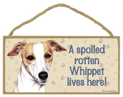 Dog plaques that are USA made that measure 5" x 10" in size - A spoiled rot…
