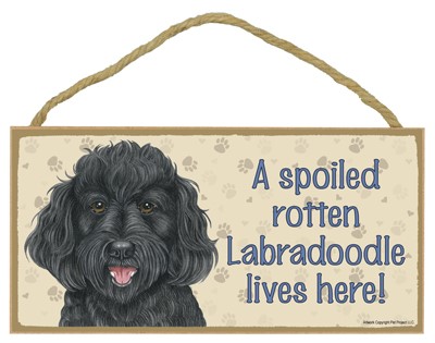 Dog plaques that are USA made that measure 5" x 10" in size - A spoiled rot…