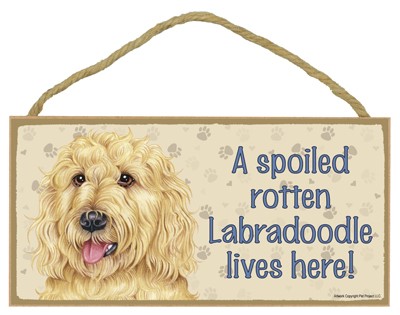 Dog plaques that are USA made that measure 5" x 10" in size - A spoiled rot…