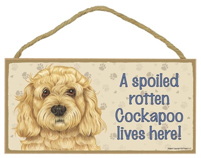 Dog plaques that are USA made that measure 5" x 10" in size - A spoiled rot…