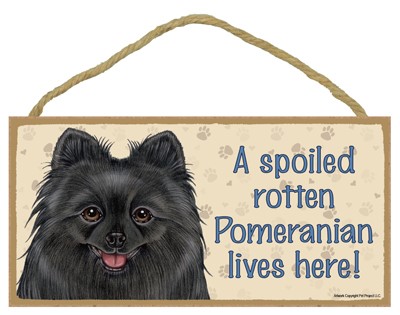 Dog plaques that are USA made that measure 5" x 10" in size - A spoiled rot…