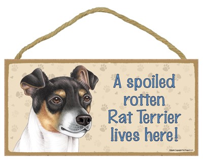 Dog plaques that are USA made that measure 5" x 10" in size - A spoiled rot…