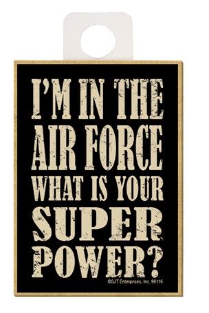Air Force - What is your super power? wood fridge magnets - measure 2.5" x …