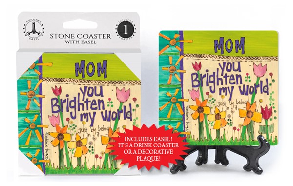 Mom - You brighten my world - Just by being in it 1-pack coaster with easel...