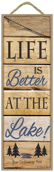 Life Is Better At The Lake Wood Plank