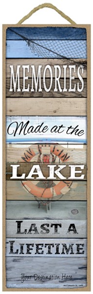 Memories Made at the Lake Wood Plank