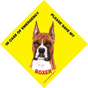 In Case of Emergency Please Save my Boxer / Save My Pet signs with suction cup