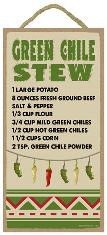 Green Chile Stew - Recipe Southwest design 5" x 10" wood plaque, sign