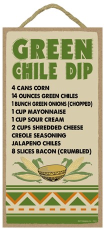 Green Chile Dip - Recipe Southwest design 5" x 10" wood plaque, sign