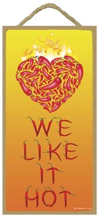 We like it hot! (letters made of chile peppers) Southwest design 5" x 10" w...