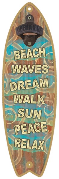 Beach Waves Dream Walk Sun Peace Relax - Surfboard bottle opener