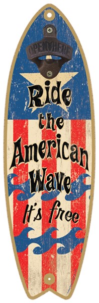 Ride the American Wave - It's free - Surfboard bottle opener