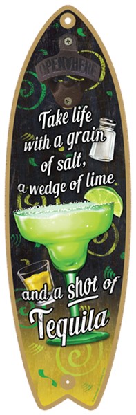 Margarita - Take life with a grain of salt - Surfboard bottle opener
