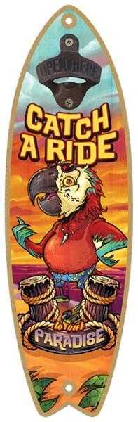 Catch a Ride to our Paradise - Surfboard bottle opener