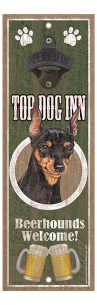 Miniature Pinscher Top Dog Inn 5" x 15" bottle opener wood plaque