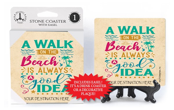 A walk on the beach is always a good idea absorbent stone coaster