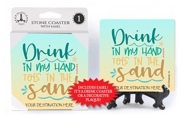 Drink in my hand Toes in the sand absorbent stone coaster