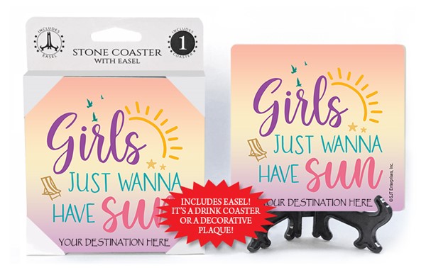 Girls just wanna have sun absorbent stone coaster