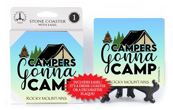 Campers gonna camp 1-pk stone coaster with easel - can be name dropped with your