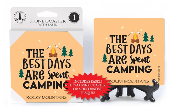 The best days are spent camping 1-pk stone coaster with easel - can be name drop