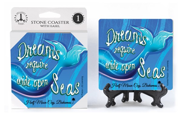 Dreams require wide open seas   1-pack with easel absorbent stone coaster