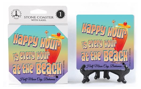 Happy hour is every hour at the beach   1-pack with easel absorbent stone coaste
