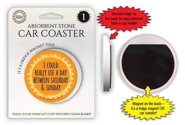 I could really use a day between Saturday and Sunday 2.6" 1-pack stone car coast
