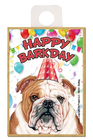 Bulldog Happy Barkday wood fridge magnet