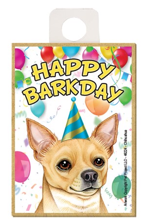Chihuahua (tan) Happy Barkday wood fridge magnet