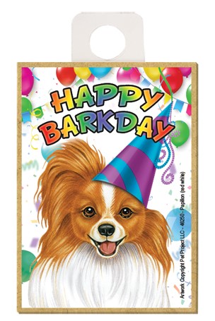 Papillon (red & white) Happy Barkday wood fridge magnet
