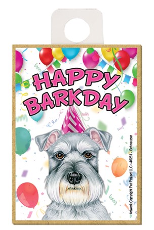 Schnauzer Happy Barkday wood fridge magnet