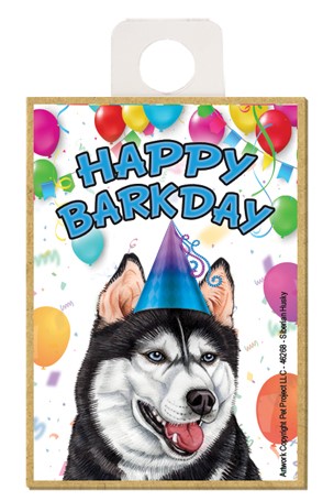 Siberian Husky Happy Barkday wood fridge magnet