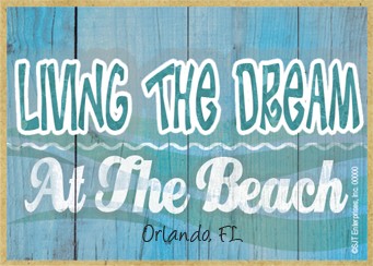 Living the dream at the beach  white squiggle / Wood fridge magnet with whitewas