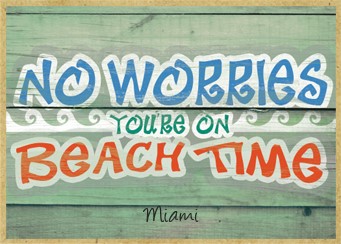 No worries, youre on beach time  white curled waves / Wood fridge magnet with wh