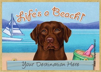 Chocolate Lab / Life's a Beach wood fridge magnet that can be name dropped!
