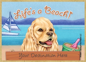 Cocker Spaniel   tan   / Life's a Beach wood fridge magnet that can be name drop
