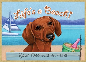 Dachshund   red   / Life's a Beach wood fridge magnet that can be name dropped!