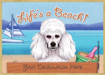 Poodle   White   / Life's a Beach wood fridge magnet that can be name dropped!