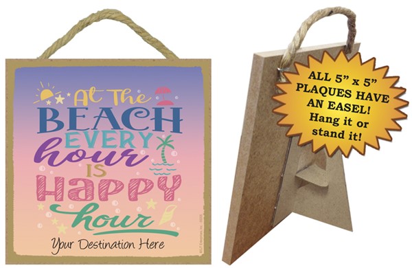 At the beach every hour is happy hour / Beach themed 5" x 5" wood plaque with ea