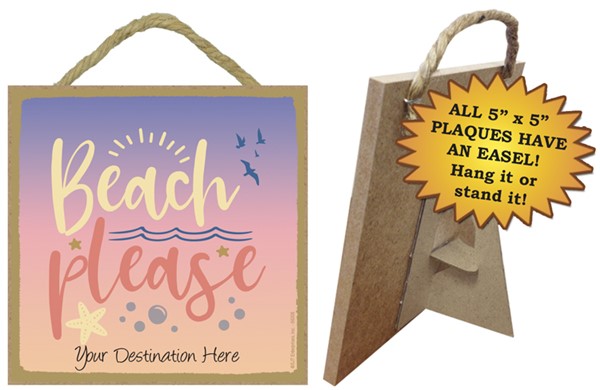 Beach please / Beach themed 5" x 5" wood plaque with easel on back