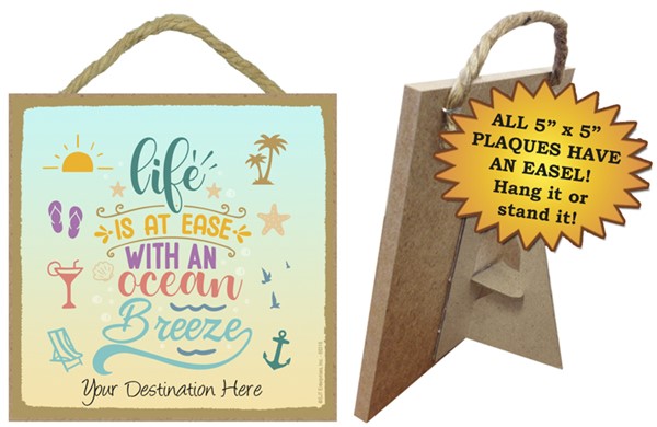 Life is at ease with an ocean breeze / Beach themed 5" x 5" wood plaque with eas