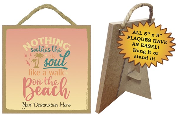 Nothing soothes the soul like a walk on the Beach / Beach themed 5" x 5" wood pl