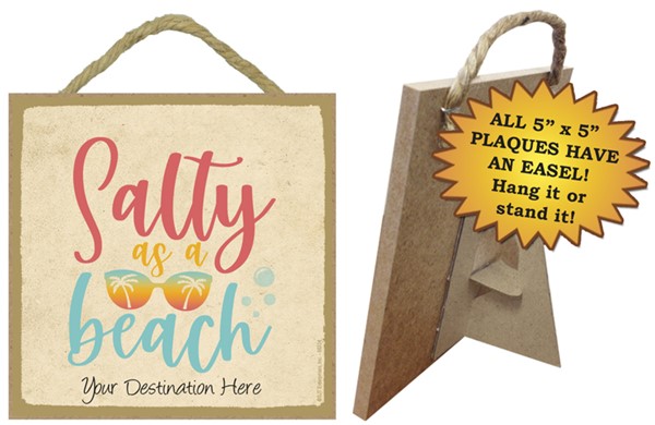 Salty as a beach / Beach themed 5" x 5" wood plaque with easel on back