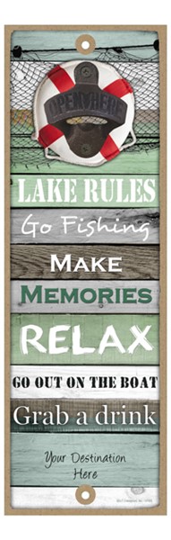 Lake Rules  Go fishing, make memories, relax, go out on the boat, grab a drink