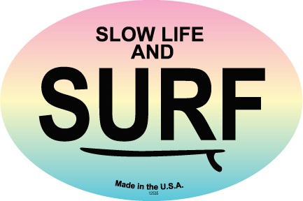 SURF - Slow Life and SURF (rainbow bkgd)