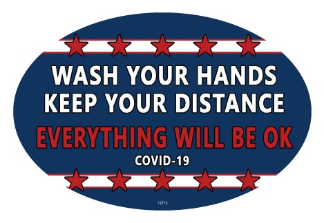 Wash your hands, Keep your distance, Everything will be ok - covid-19