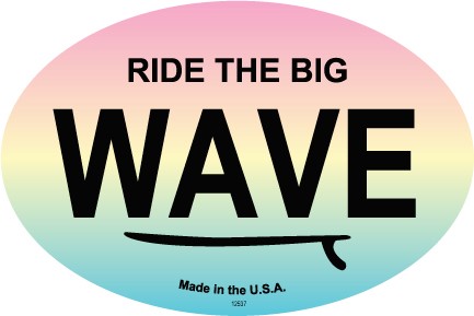 WAVE - Ride the Big WAVE (rainbow bkgd)