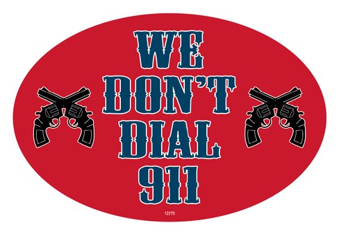 We don't dial 911 (red background)