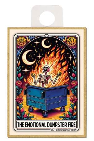 The Emotional Dumpster Fire Tarot Card Wood Magnet